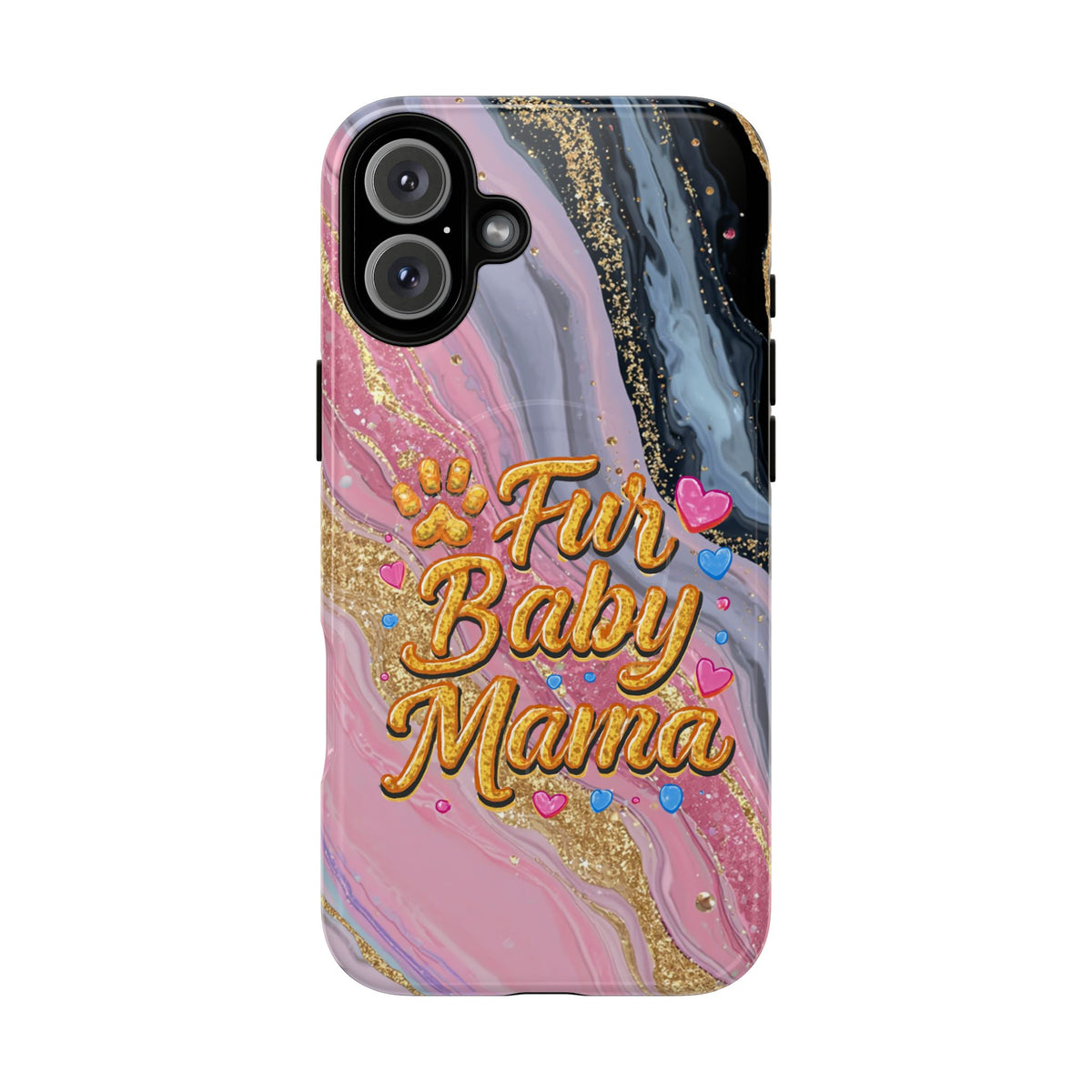 Phone Case — “Fur Baby Mama” Pink Marble Tough Magnetic Case