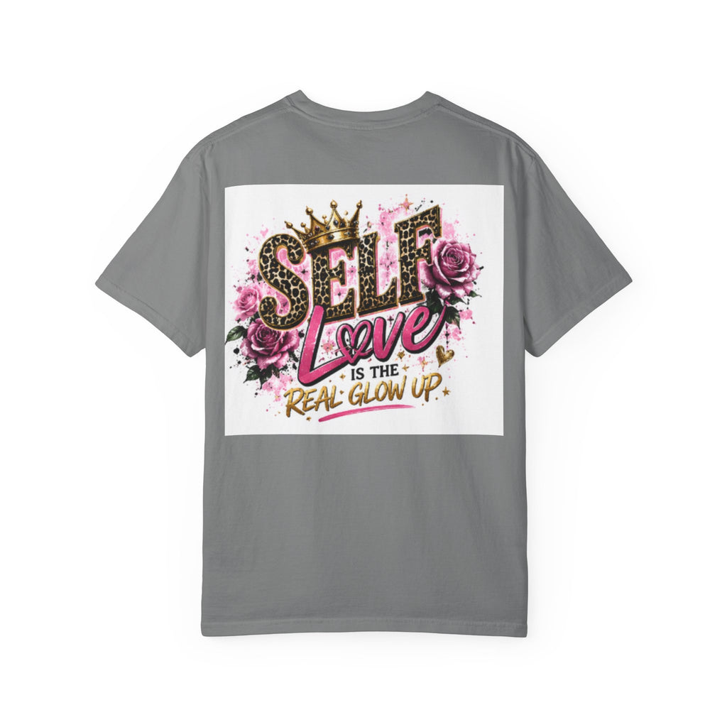 Self Love T-Shirt — "Self Love is the Real Glow Up" Graphic Tee