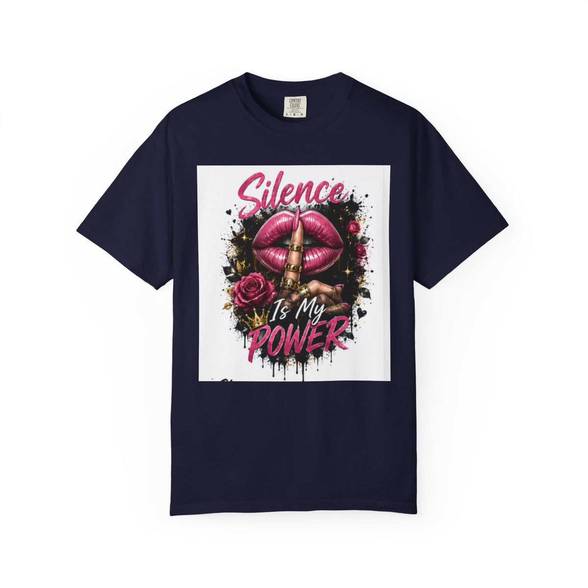 Silence Is My Power T-Shirt — Graphic Lip & Rose Statement Tee