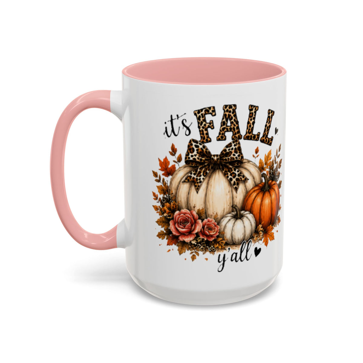 Pink and white coffee mug with “it’s FALL y’all” pumpkin, roses, and leaf bouquet graphic