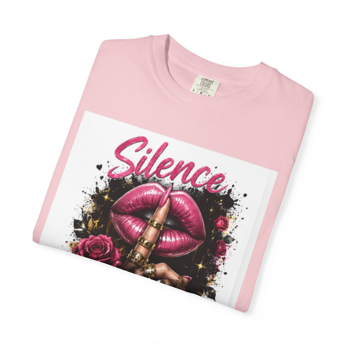 Silence Is My Power T-Shirt — Graphic Lip & Rose Statement Tee