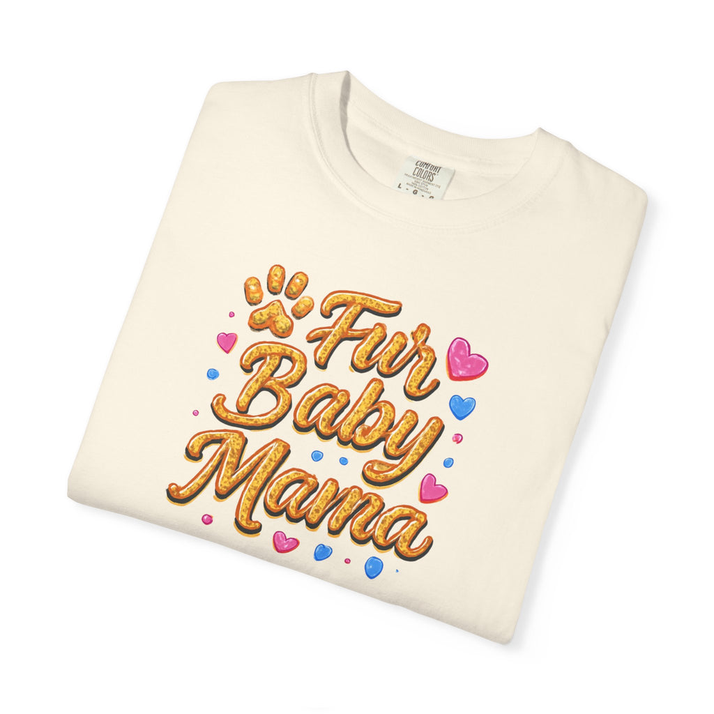 T-Shirt — "Fur Baby Mama" Cute Pawprint Graphic Tee for Dog & Cat Moms