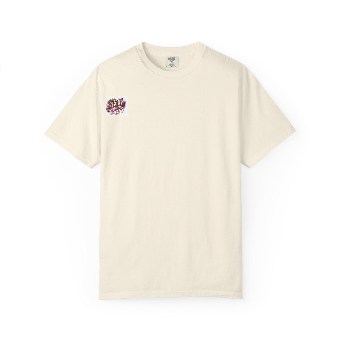 Self Love T-Shirt — "Self Love is the Real Glow Up" Graphic Tee