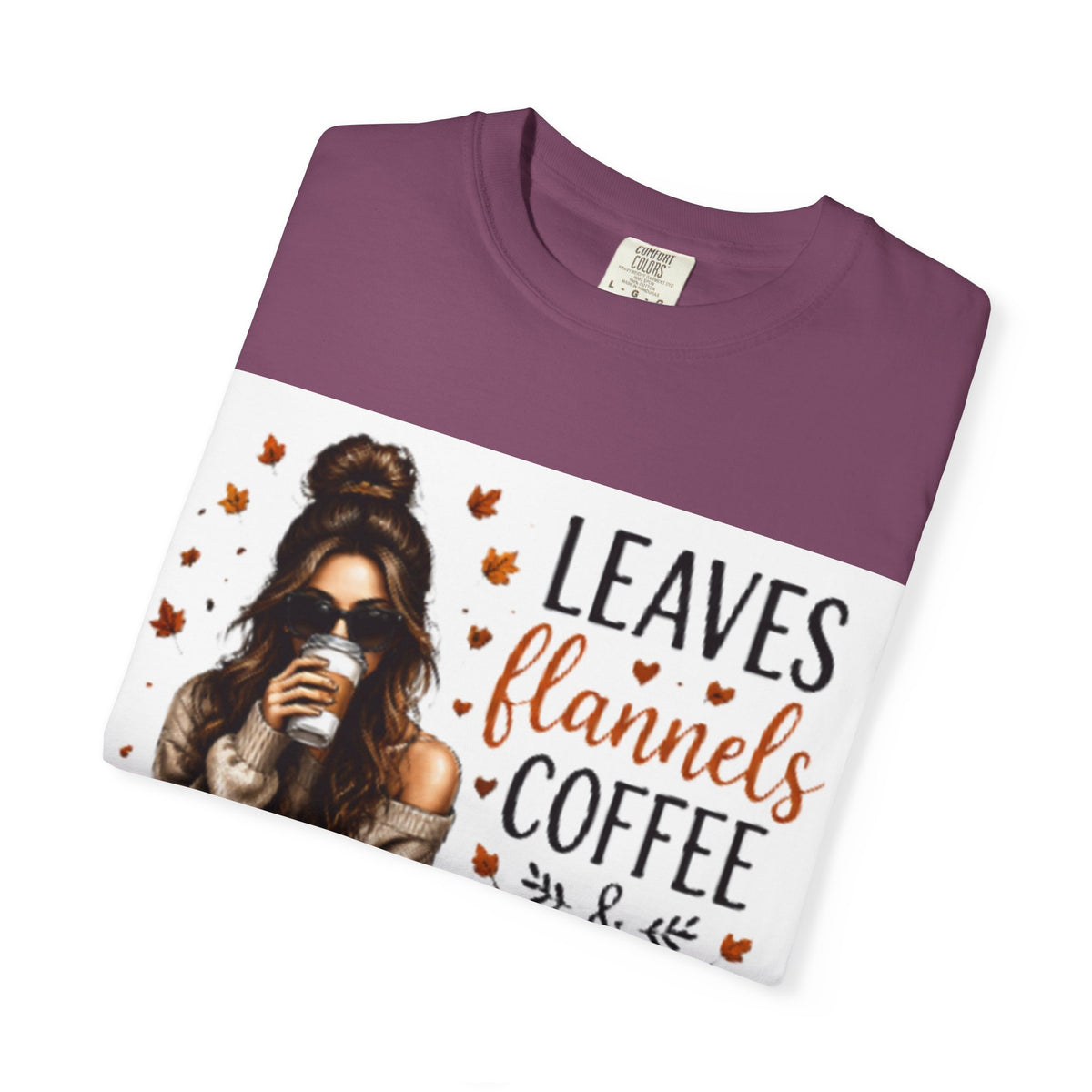 Fall Vibes Tee – "Leaves Flannels Coffee & Fall Vibes" Graphic T-Shirt