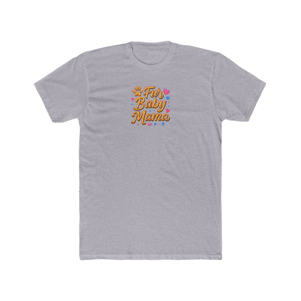 Funny Baby Mama T-Shirt — Cute Dog & Cat Pet Mom Tee