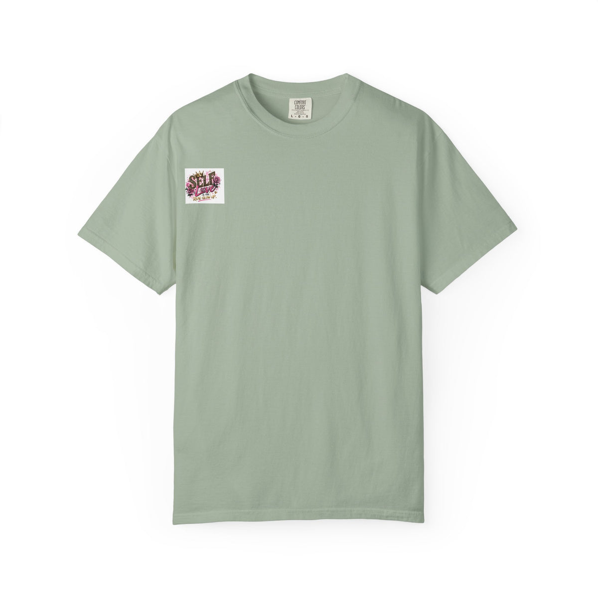 Self Love T-Shirt — "Self Love is the Real Glow Up" Graphic Tee