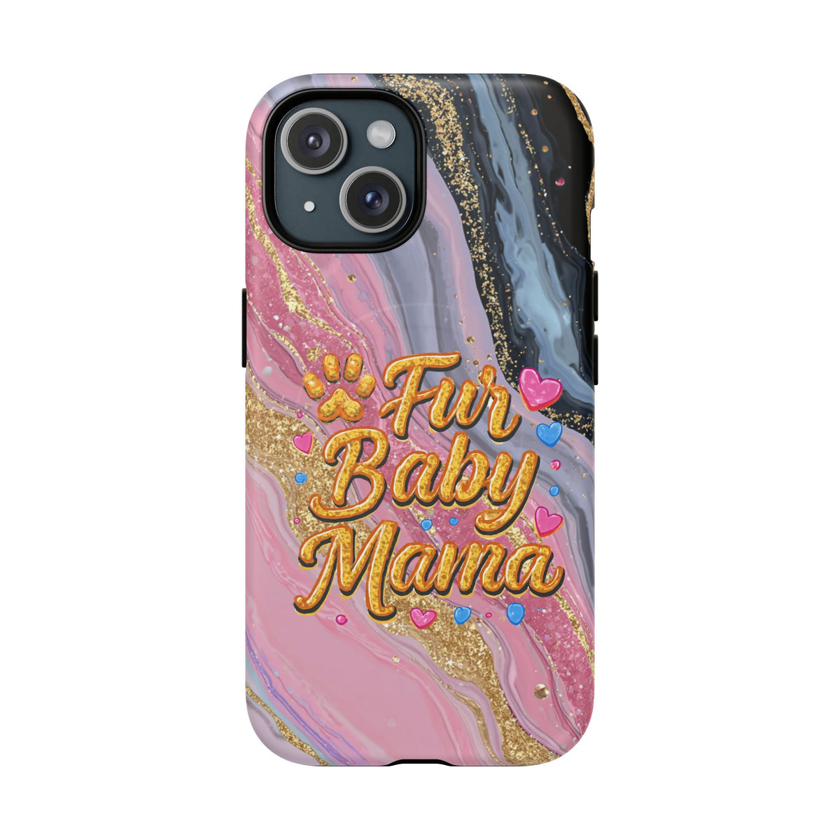 Phone Case — “Fur Baby Mama” Pink Marble Tough Magnetic Case