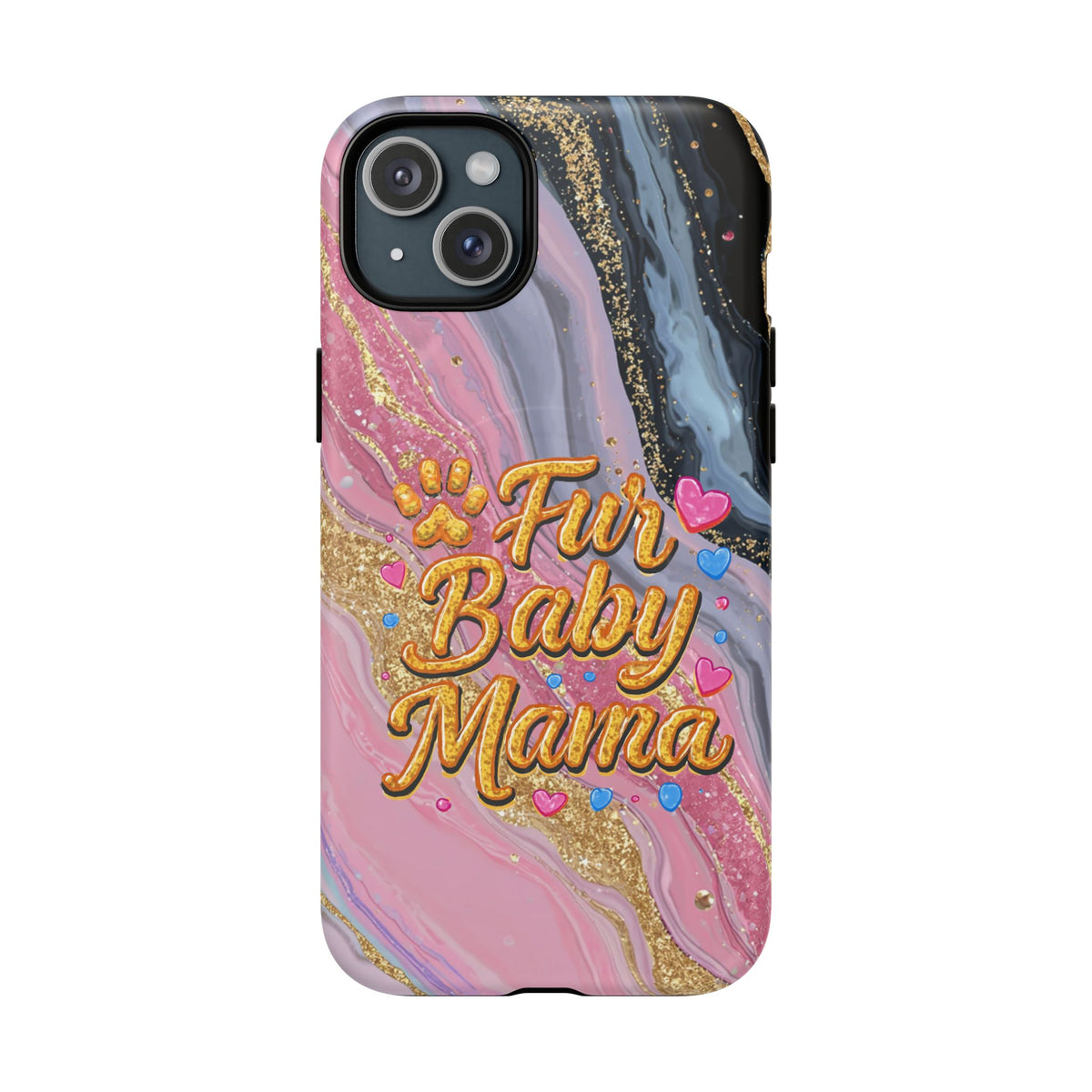 Phone Case — “Fur Baby Mama” Pink Marble Tough Magnetic Case
