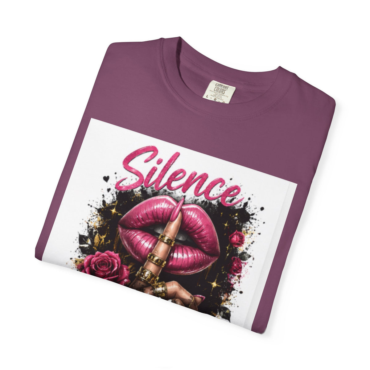 Silence Is My Power T-Shirt — Graphic Lip & Rose Statement Tee