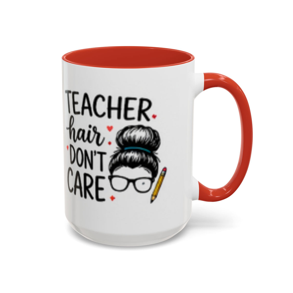 Orange-handled coffee mug with “Teacher hair don’t care” text and hairdresser graphic.