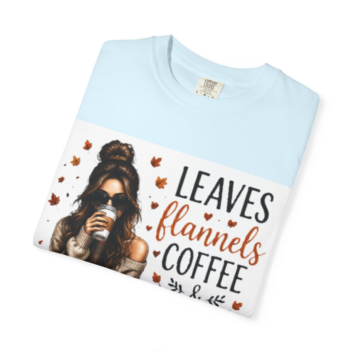Fall Vibes Tee – "Leaves Flannels Coffee & Fall Vibes" Graphic T-Shirt