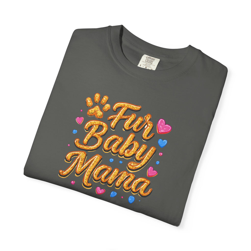 T-Shirt — "Fur Baby Mama" Cute Pawprint Graphic Tee for Dog & Cat Moms