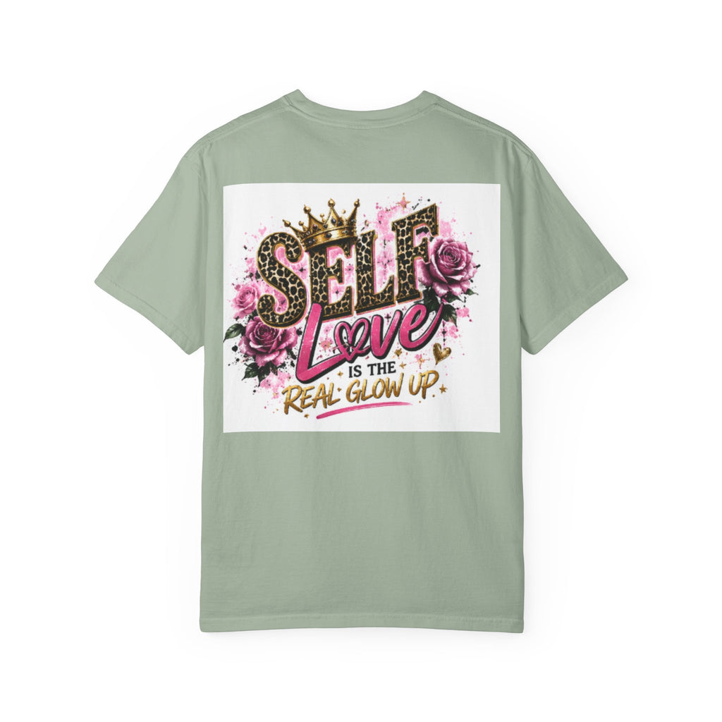 Self Love T-Shirt — "Self Love is the Real Glow Up" Graphic Tee