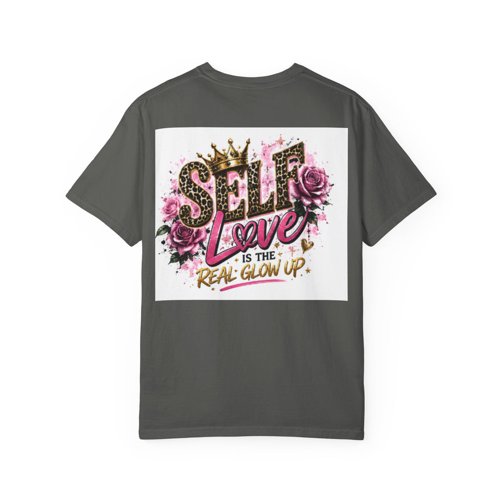 Self Love T-Shirt — "Self Love is the Real Glow Up" Graphic Tee