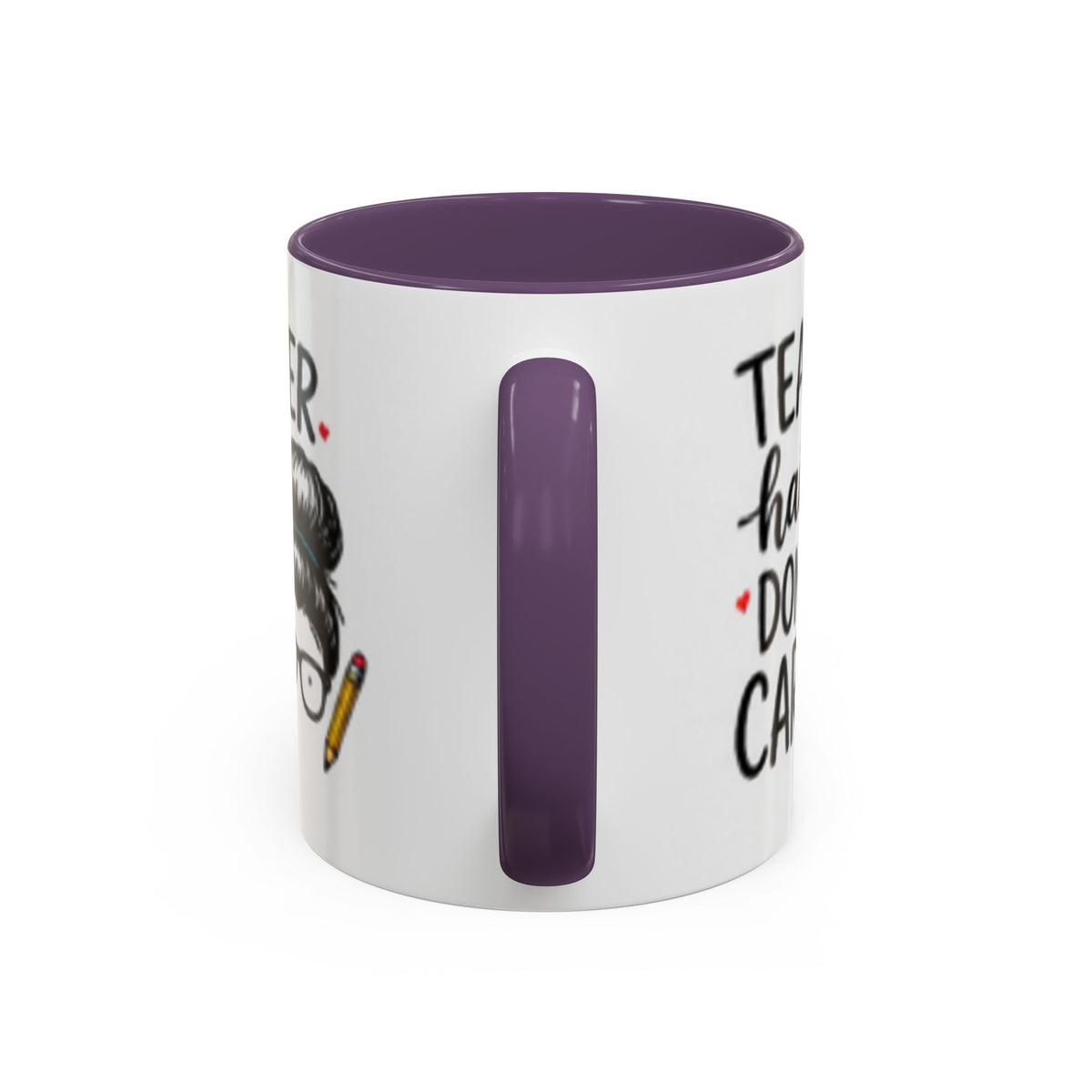 White coffee mug with purple handle and partial "TEACHER hair DON'T CARE" design