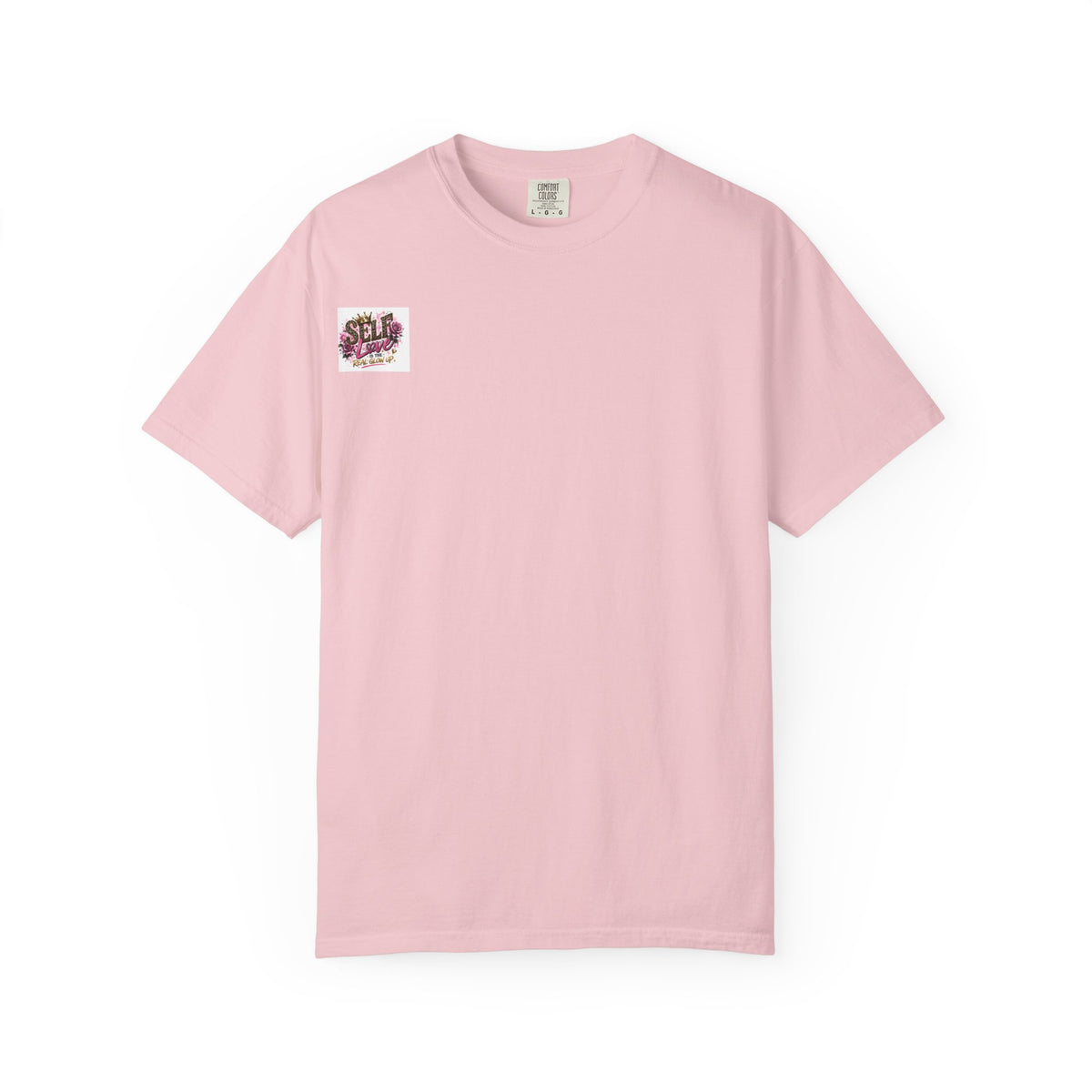 Self Love T-Shirt — "Self Love is the Real Glow Up" Graphic Tee