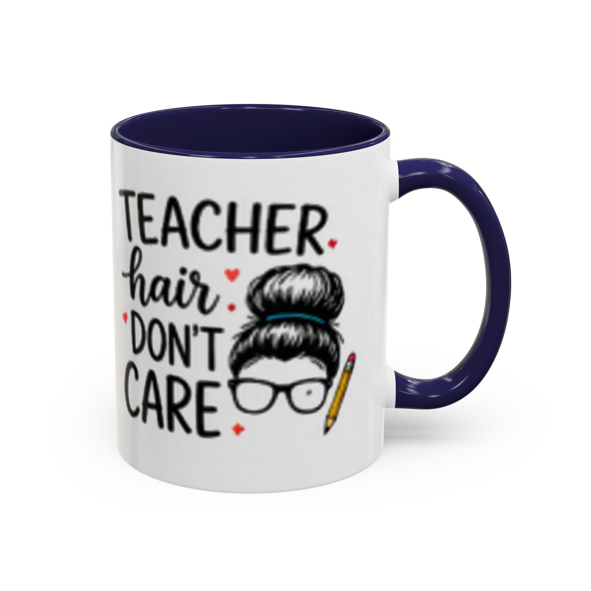 Navy-rim coffee mug with “Teacher hair don’t care” quote and teacher hair illustration
