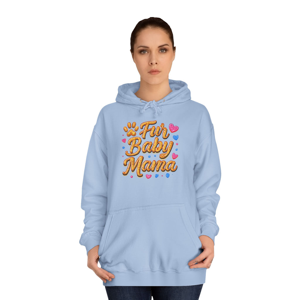 Fur Baby Mama Hoodie — Cute Paw Print Pet Mom Pullover