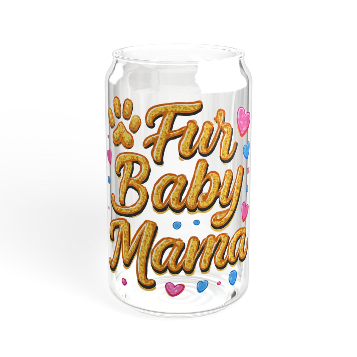 Fur Baby Mama 16oz Sipper Glass – Cute Pawprint Pet Mom Drink Jar
