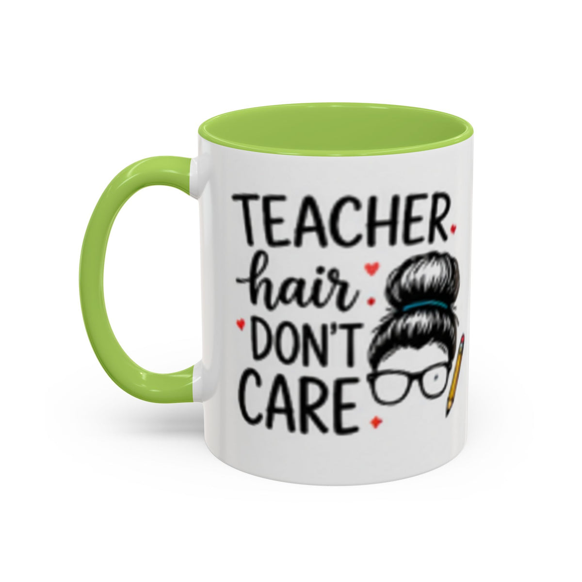 Green-accent coffee mug with "TEACHER hair DON'T CARE" text and teacher illustration