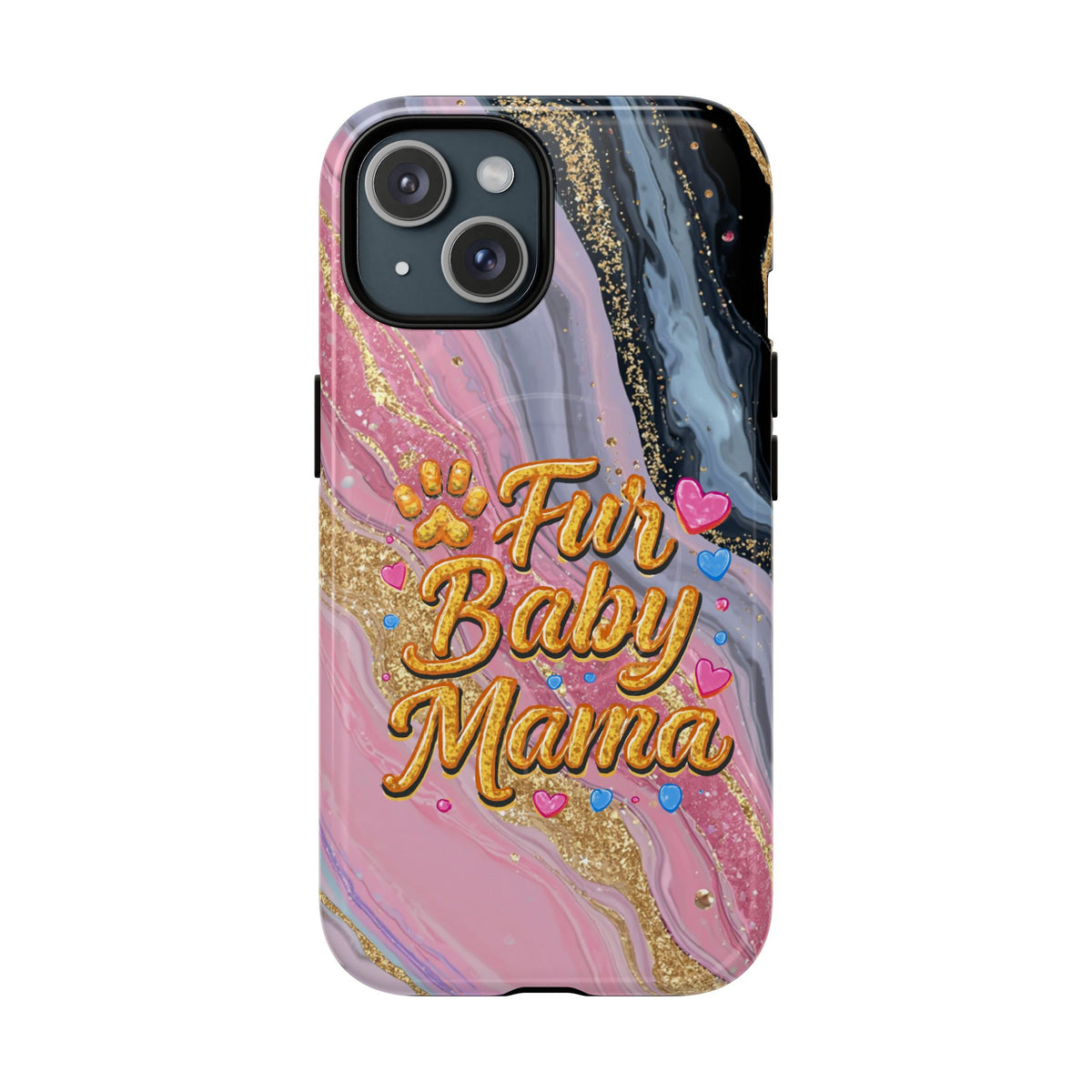 Phone Case — “Fur Baby Mama” Pink Marble Tough Magnetic Case