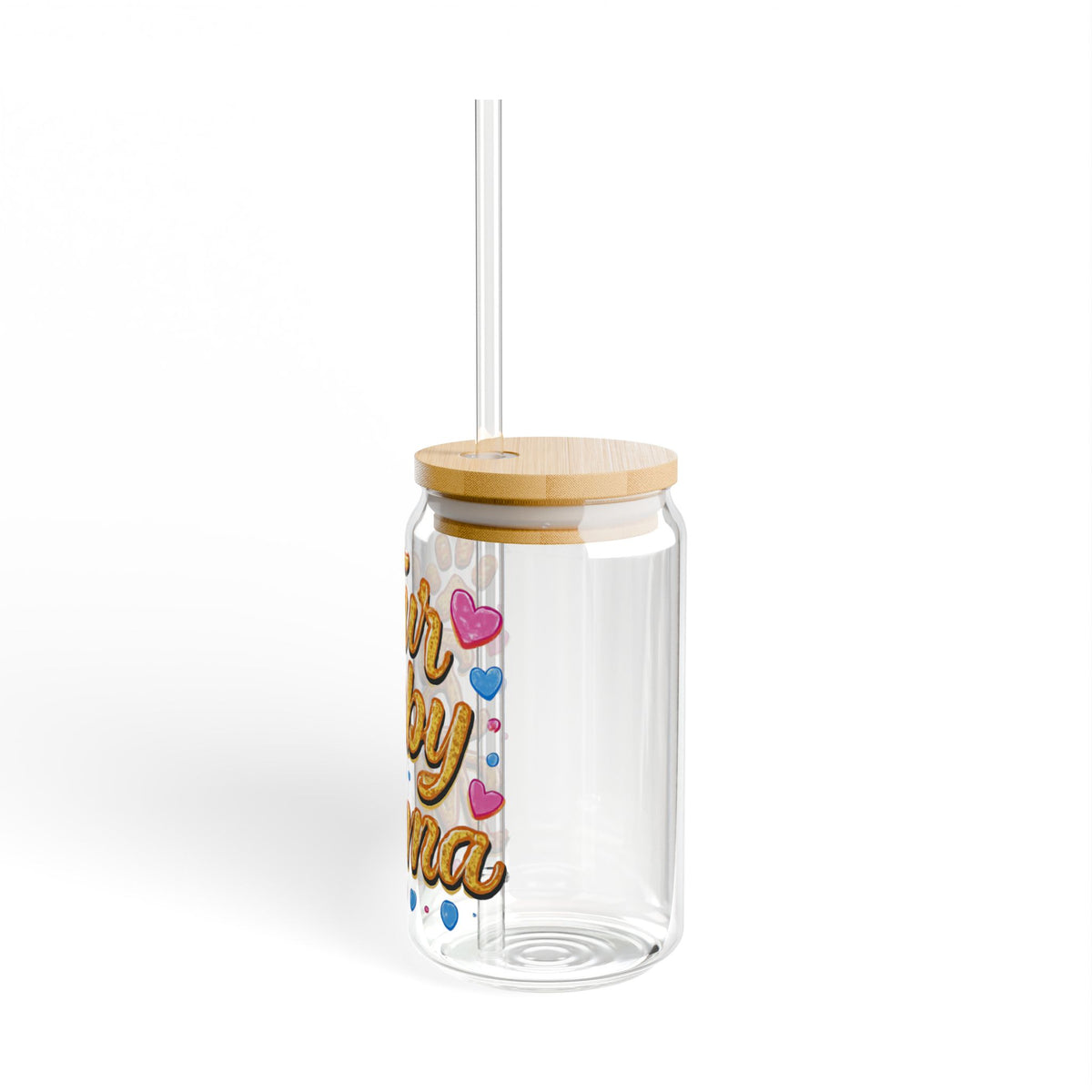 Fur Baby Mama 16oz Sipper Glass – Cute Pawprint Pet Mom Drink Jar