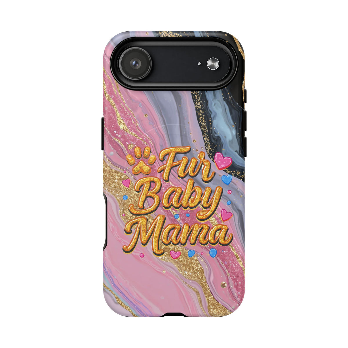 Phone Case — “Fur Baby Mama” Pink Marble Tough Magnetic Case