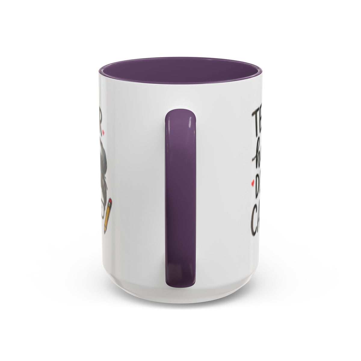 White coffee mug with purple handle and partial "TEACHER hair DON'T CARE" design