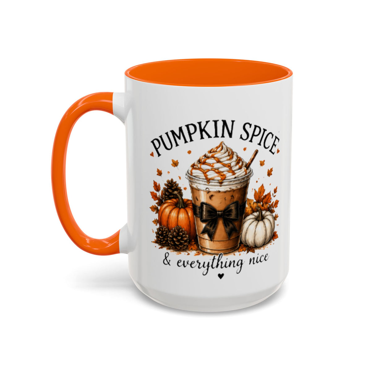 White coffee mug with orange rim and handle, “PUMPKIN SPICE & everything nice” design.