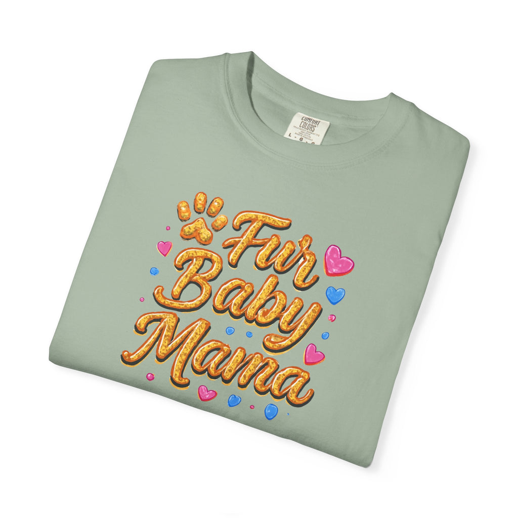 T-Shirt — "Fur Baby Mama" Cute Pawprint Graphic Tee for Dog & Cat Moms