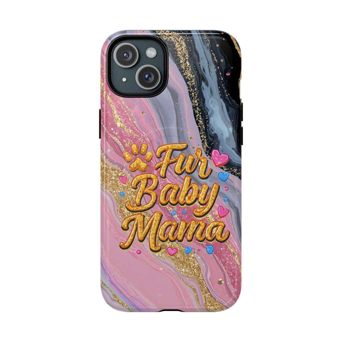 Phone Case — “Fur Baby Mama” Pink Marble Tough Magnetic Case