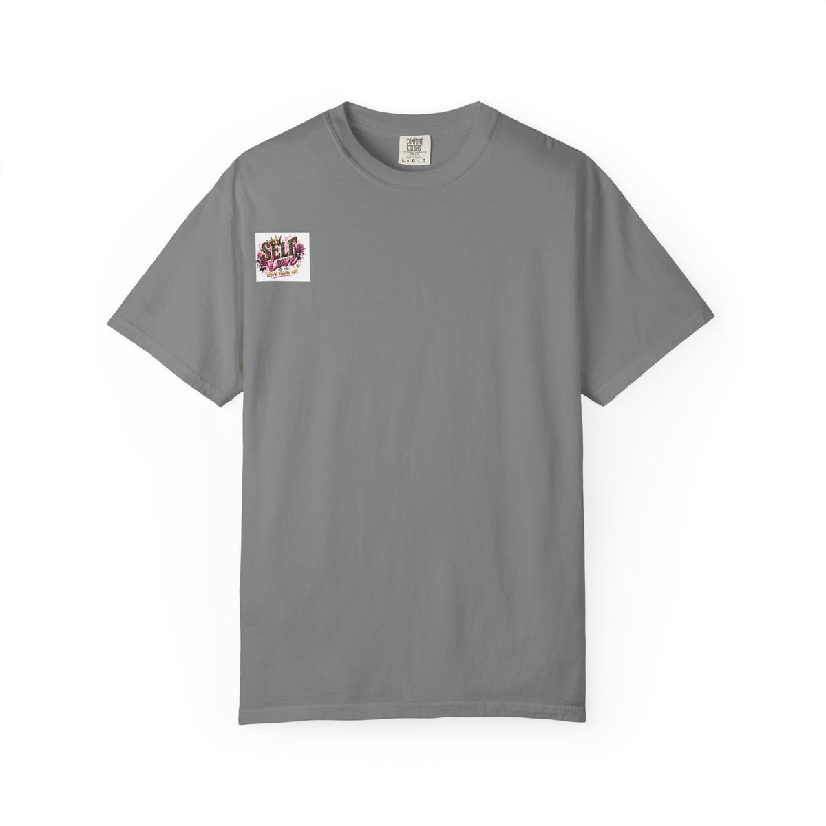 Self Love T-Shirt — "Self Love is the Real Glow Up" Graphic Tee