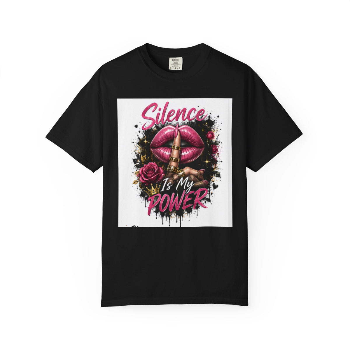 Silence Is My Power T-Shirt — Graphic Lip & Rose Statement Tee
