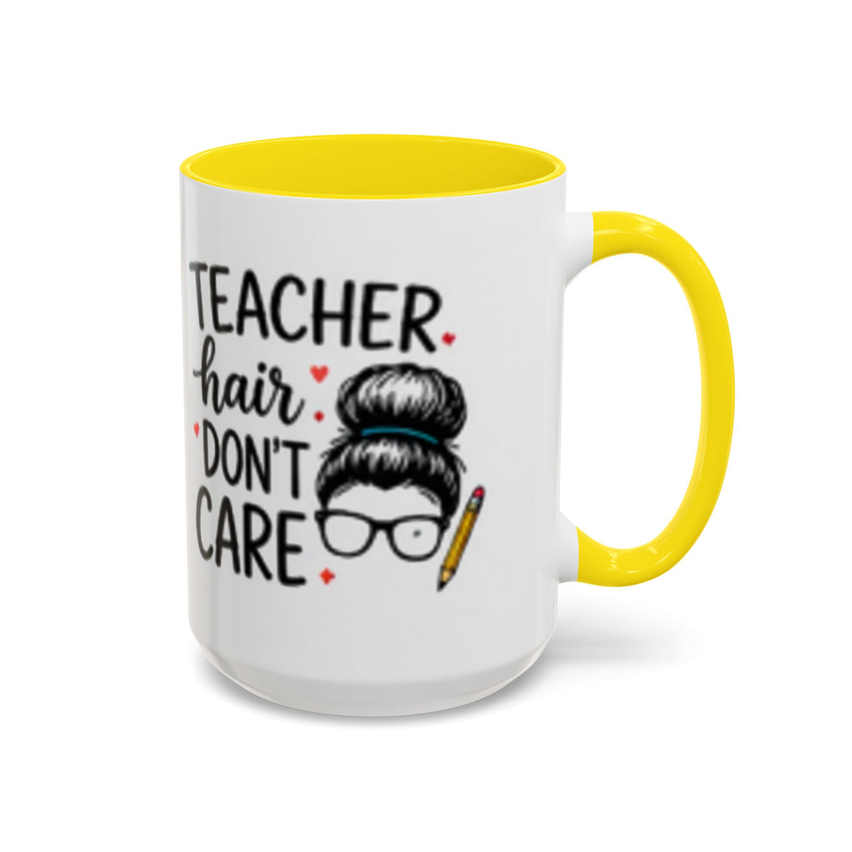 White coffee mug with yellow handle and interior, “TEACHER hair DON’T CARE” text and face.
