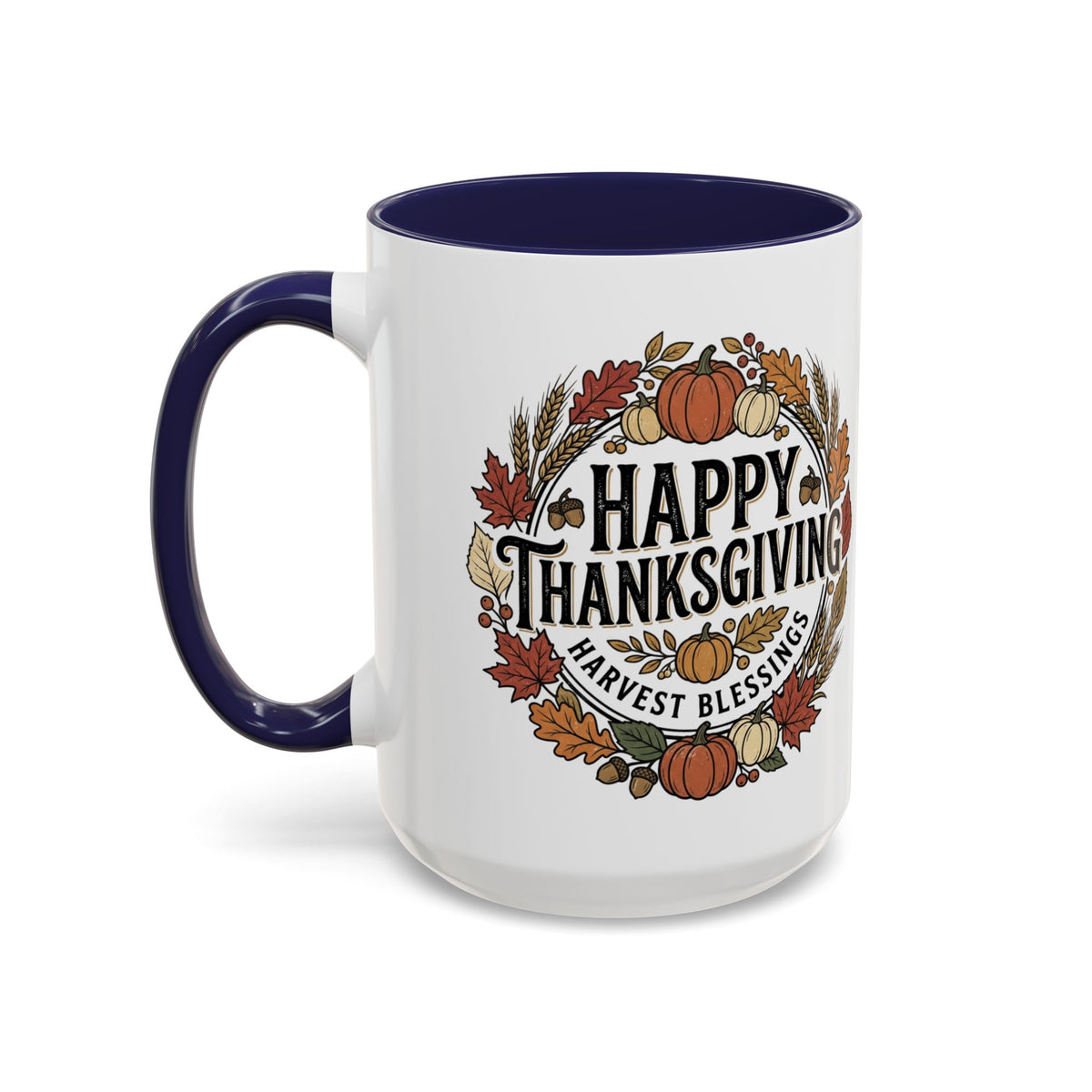 Happy Thanksgiving Accent Coffee Mug — "Harvest Blessings" Fall Pumpkin Wreath (11/15 oz)