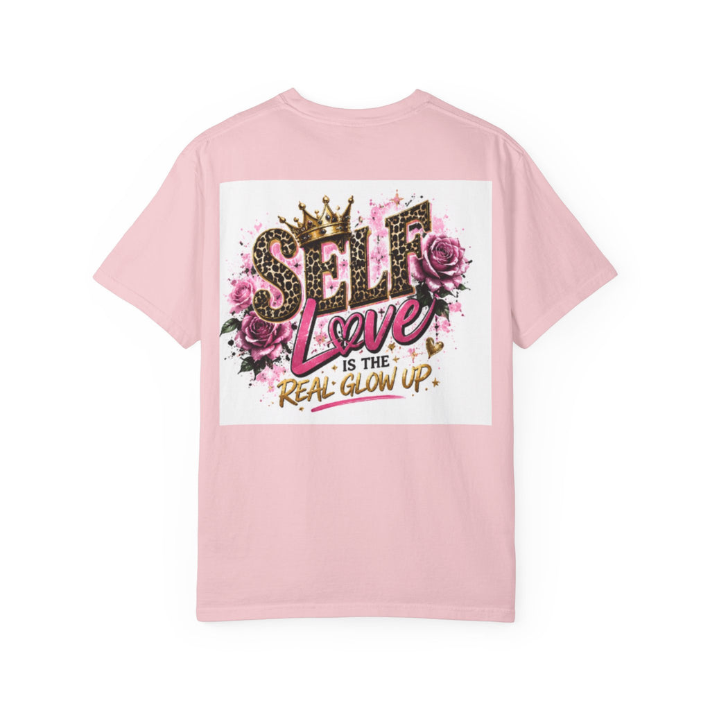 Self Love T-Shirt — "Self Love is the Real Glow Up" Graphic Tee